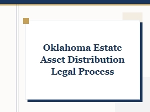 Oklahoma Estate Asset Distribution Process