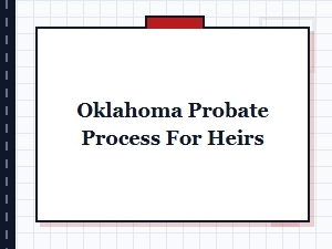 Oklahoma Probate Process for Heirs