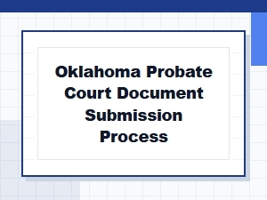 Oklahoma Probate Court Document Submission Process