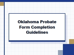 Oklahoma Probate Form Completion Guidelines